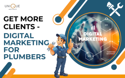 Digital Marketing for Plumbers – Complete Customer Attraction Guide
